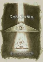 Watch Carcinoma Freemovieswatch