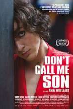 Watch Don\'t Call Me Son Freemovieswatch