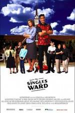 Watch The Singles Ward Freemovieswatch
