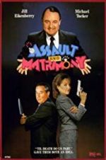 Watch Assault and Matrimony Freemovieswatch