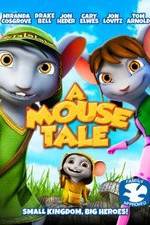 Watch A Mouse Tale Freemovieswatch