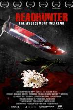 Watch Headhunter The Assessment Weekend Freemovieswatch