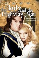 Watch The Lady and the Highwayman Freemovieswatch