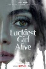 Watch Luckiest Girl Alive Freemovieswatch