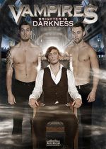 Watch Vampires: Brighter in Darkness Freemovieswatch