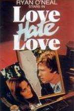 Watch Love Hate Love Freemovieswatch