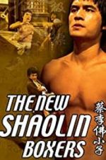 Watch The New Shaolin Boxers Freemovieswatch