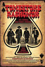 Watch Tombstone-Rashomon Freemovieswatch