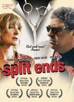 Watch Split Ends Freemovieswatch