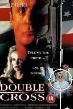 Watch Double Cross Freemovieswatch