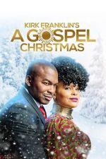 Watch Kirk Franklin\'s A Gospel Christmas Freemovieswatch