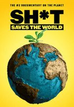 Watch Sh*t Saves the World Freemovieswatch