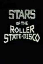 Watch Stars of the Roller State Disco Freemovieswatch