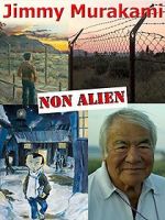Watch Jimmy Murakami: Non Alien Freemovieswatch