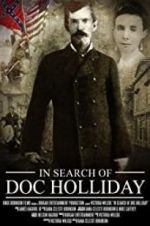 Watch In Search of Doc Holliday Freemovieswatch