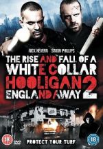 Watch The Rise and Fall of a White Collar Hooligan 2 Freemovieswatch