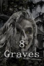 Watch 8 Graves Freemovieswatch
