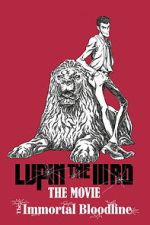 Watch LUPIN THE IIIRD: The Movie - The Immortal Bloodline Freemovieswatch