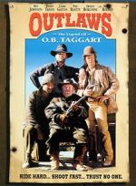 Watch Outlaws: The Legend of O.B. Taggart Freemovieswatch