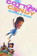 Watch Cotton Candy Bubble Gum Freemovieswatch