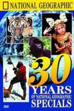 Watch 30 Years of National Geographic Specials Freemovieswatch