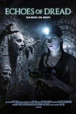 Watch Echoes of Dread Freemovieswatch