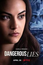 Watch Dangerous Lies Freemovieswatch
