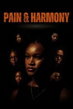 Watch Pain & Harmony Freemovieswatch