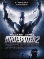 Watch Undisputed 2: Last Man Standing Freemovieswatch
