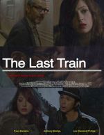 Watch The Last Train Freemovieswatch