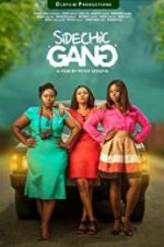 Watch Sidechic Gang Freemovieswatch