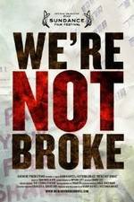 Watch Were Not Broke Freemovieswatch