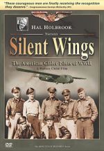 Watch Silent Wings: The American Glider Pilots of World War II Freemovieswatch