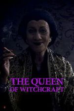Watch The Queen of Witchcraft Freemovieswatch