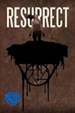 Watch Resurrect Freemovieswatch