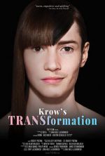 Watch Krow\'s TRANSformation Freemovieswatch