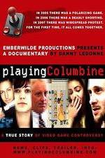 Watch Playing Columbine Freemovieswatch