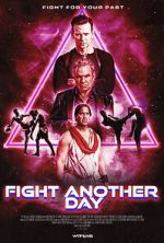 Watch Fight Another Day Freemovieswatch