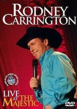 Watch Rodney Carrington: Live at the Majestic (TV Special 2007) Freemovieswatch