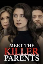 Watch Meet the Killer Parents Freemovieswatch