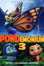 Watch Pondemonium 3 Freemovieswatch