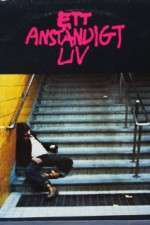 Watch Ett anständigt liv Freemovieswatch