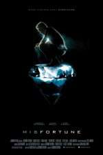 Watch Misfortune Freemovieswatch