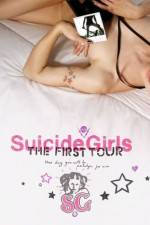 Watch SuicideGirls The First Tour Freemovieswatch