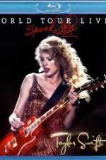 Watch Taylor Swift Speak Now World Tour Live Freemovieswatch