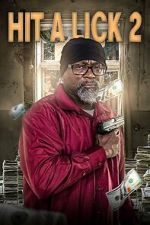 Watch Hit A Lick 2 Freemovieswatch