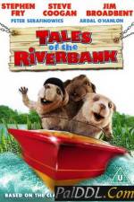 Watch Tales of the Riverbank Freemovieswatch