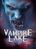 Watch Vampire Lake Freemovieswatch
