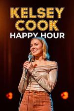 Watch Kelsey Cook: Happy Hour Freemovieswatch