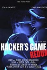 Watch Hacker\'s Game Redux Freemovieswatch